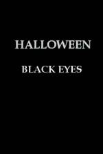 Watch Halloween Black Eyes Zmovies