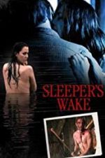 Watch Sleeper\'s Wake Zmovies