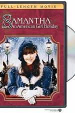 Watch Samantha An American Girl Holiday Zmovies