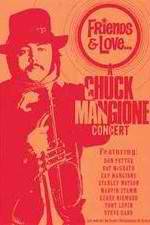 Watch Chuck Mangione Friends & Love Zmovies