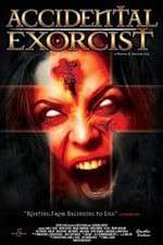 Watch Accidental Exorcist Zmovies
