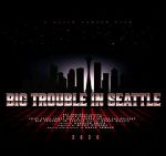 Watch Big Trouble In Seattle Zmovies