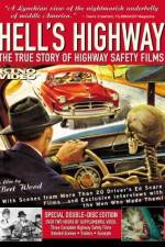 Watch Hell's Highway The True Story of Highway Safety Films Zmovies