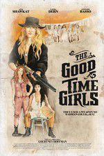 Watch The Good Time Girls Zmovies