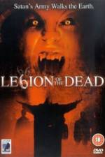 Watch Legion of the Dead Zmovies