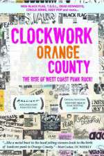 Watch Clockwork Orange County Zmovies
