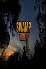 Watch Swamp Troop Zmovies