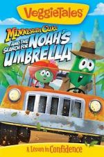Watch VeggieTales: Minnesota Cuke and the Search for Noah\'s Umbrella Zmovies