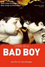 Watch Story of a Bad Boy Zmovies