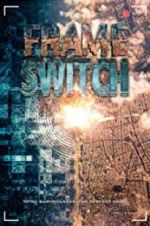Watch Frame Switch Zmovies