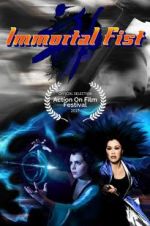 Watch Immortal Fist: The Legend of Wing Chun Zmovies