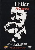 Watch Hitler: A career Zmovies