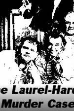 Watch The Laurel-Hardy Murder Case Zmovies