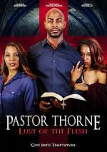 Watch Pastor Thorne: Lust of the Flesh Zmovies