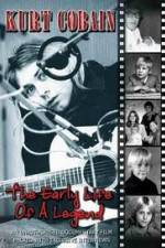 Watch Kurt Cobain - The Early Life Of A Legend Zmovies