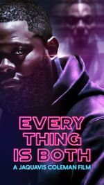 Watch Everything Is Both Zmovies