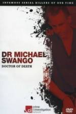 Watch Dr Michael Swango : Doctor of Death Zmovies