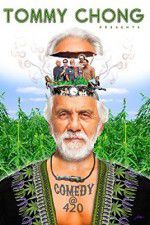 Watch Tommy Chong Presents Comedy at 420 Zmovies
