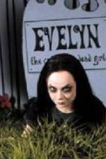 Watch Evelyn The Cutest Evil Dead Girl Zmovies