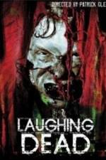 Watch Laughing Dead Zmovies