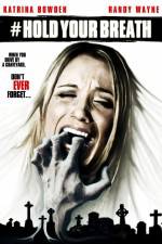 Watch Hold Your Breath Zmovies