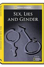 Watch National Geographic Explorer : Sex, Lies, and Gender Zmovies
