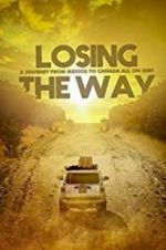 Watch Losing the Way Zmovies