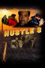 Watch Hustle 3 Zmovies