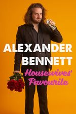 Watch Alexander Bennett: Housewive\'s Favourite (TV Special 2020) Zmovies