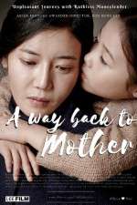Watch A Way Back to Mother Zmovies