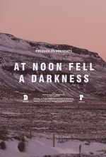 Watch At Noon Fell a Darkness Zmovies