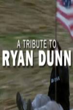 Watch Ryan Dunn Tribute Special Zmovies
