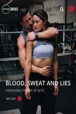 Watch Blood Sweat and Lies Zmovies