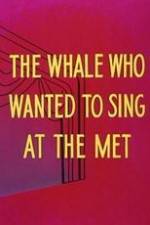 Watch Willie the Operatic Whale Zmovies