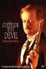 Watch Outride the Devil: A Morning with Doc Holliday Zmovies