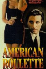 Watch American Roulette Zmovies