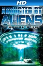 Watch Abducted by Aliens: UFO Encounters of the 4th Kind Zmovies