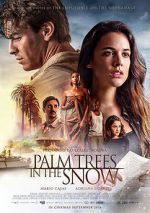 Watch Palm Trees in the Snow Zmovies