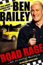 Watch Ben Bailey Road Rage Zmovies