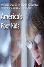 Watch America's Poor Kids Zmovies