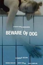 Watch Beware of Dog Zmovies