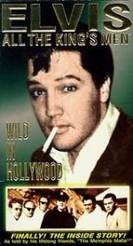 Watch Elvis: All the King\'s Men (Vol. 3) - Wild in Hollywood Zmovies