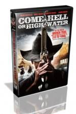 Watch Come Hell or Highwater Zmovies