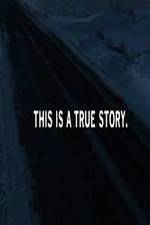 Watch This Is a True Story Zmovies