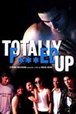Watch Totally F***ed Up Zmovies