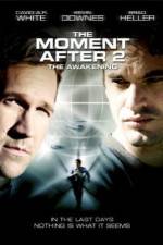 Watch The Moment After 2: The Awakening Zmovies