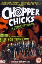 Watch Chopper Chicks in Zombietown Zmovies