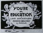 Watch You\'re an Education (Short 1938) Zmovies