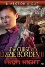Watch The Curse of Lizzie Borden 2: Prom Night Zmovies