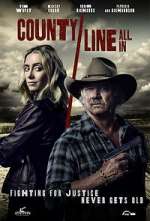 Watch County Line: All In Zmovies